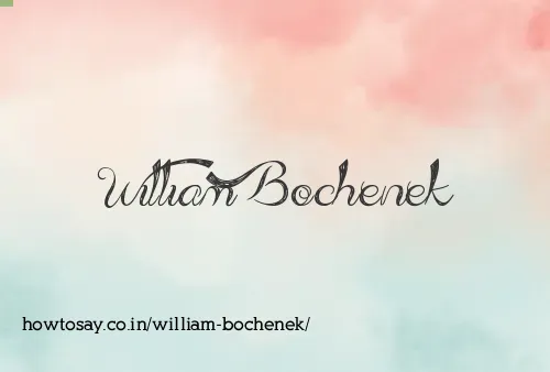 William Bochenek