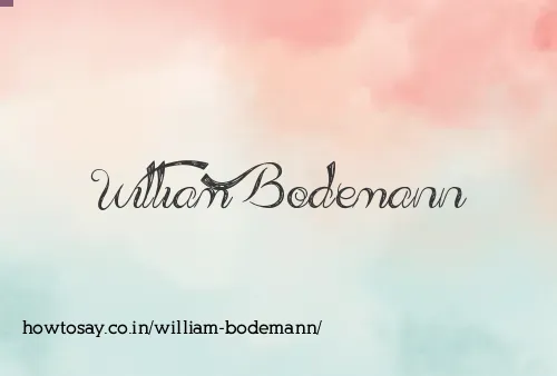 William Bodemann