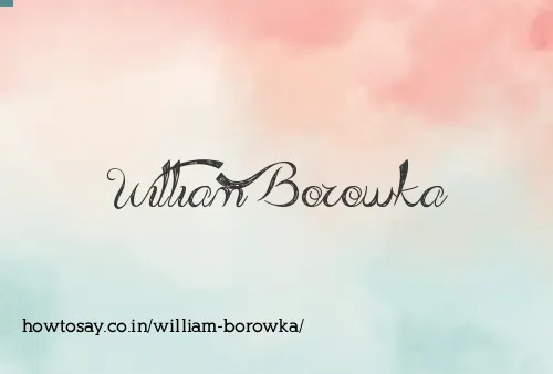 William Borowka