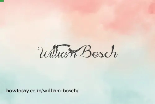 William Bosch