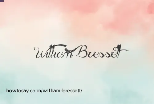 William Bressett