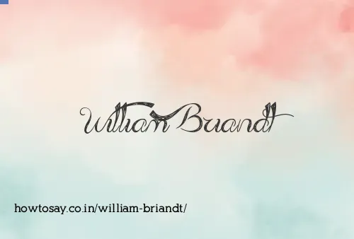 William Briandt