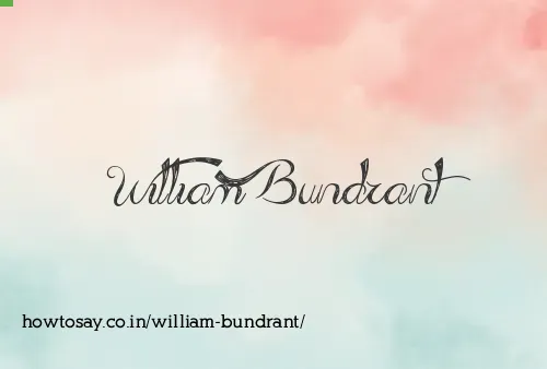 William Bundrant