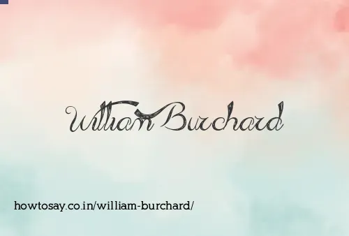 William Burchard