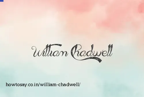William Chadwell