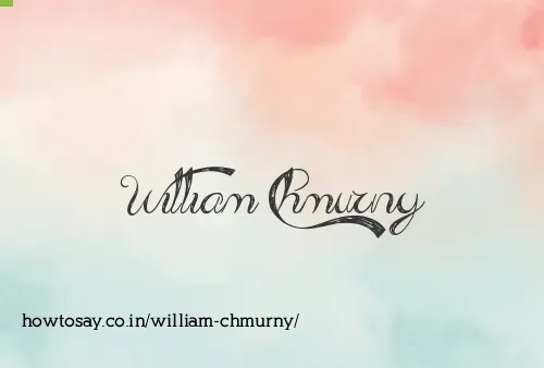 William Chmurny