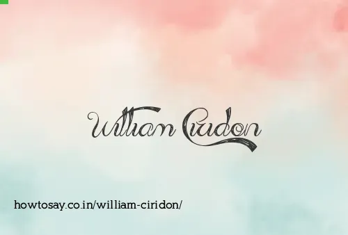 William Ciridon