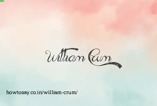 William Crum