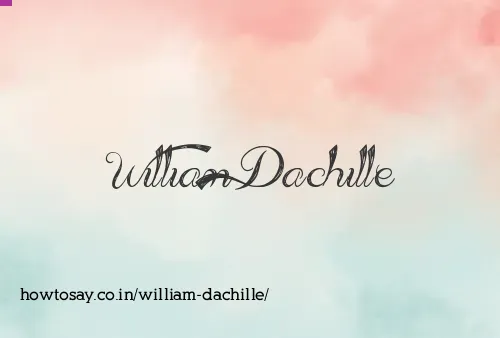 William Dachille