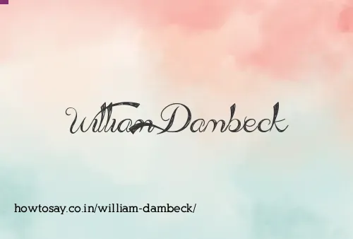 William Dambeck