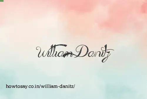 William Danitz