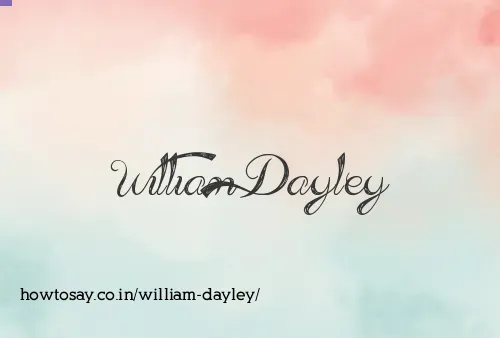 William Dayley