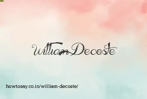William Decoste