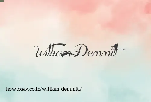 William Demmitt