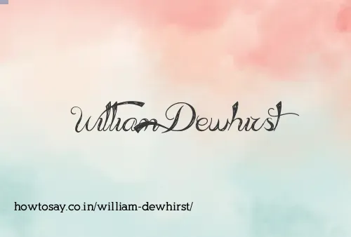 William Dewhirst