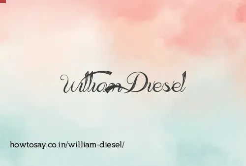 William Diesel