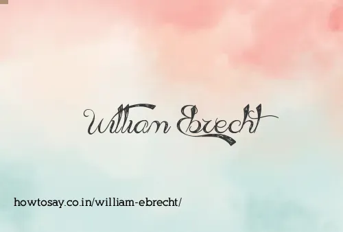 William Ebrecht