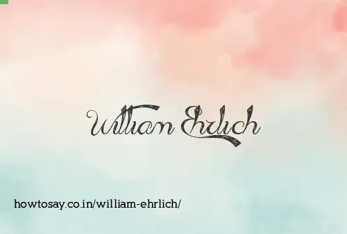 William Ehrlich