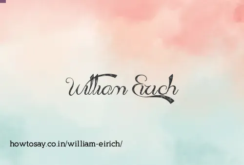 William Eirich