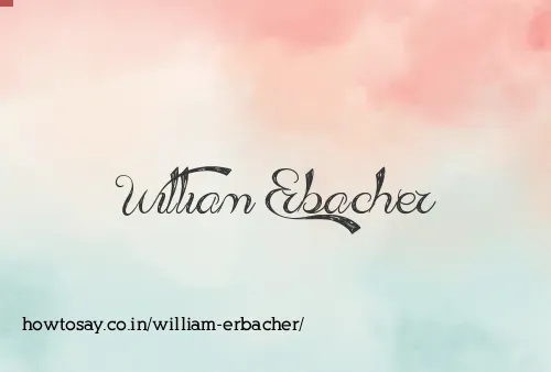 William Erbacher