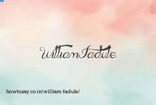 William Fadule