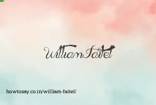 William Faitel