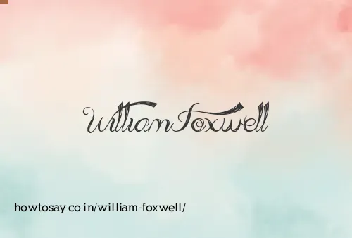 William Foxwell