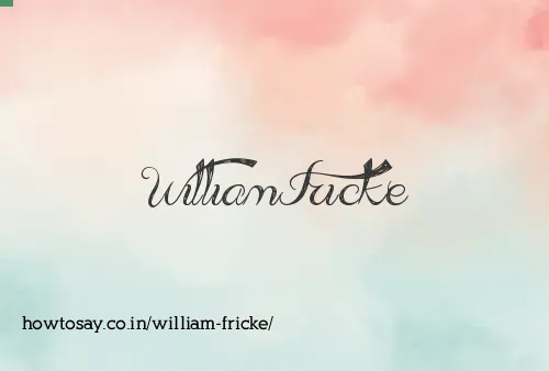 William Fricke