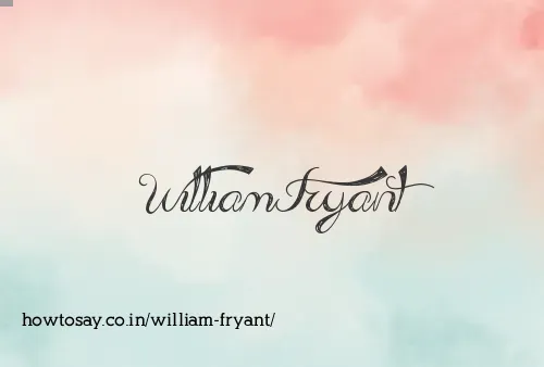 William Fryant