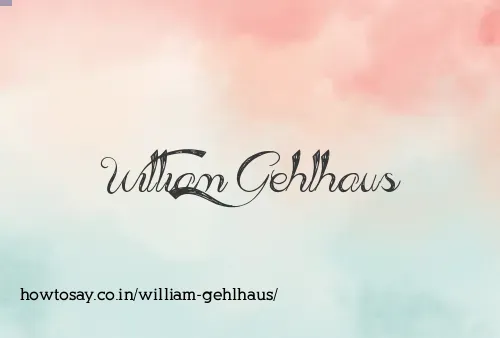 William Gehlhaus
