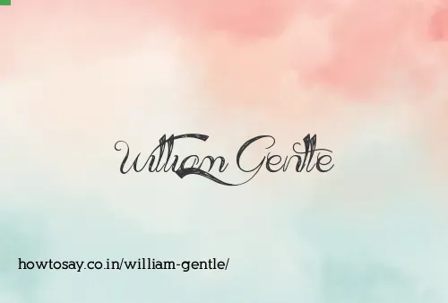 William Gentle