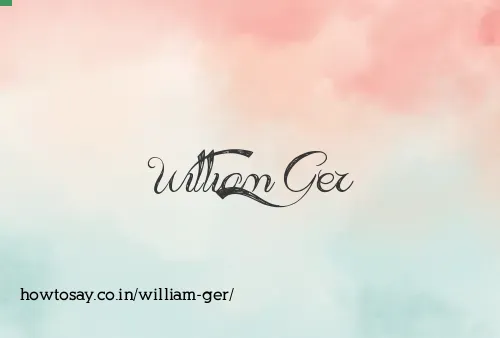 William Ger