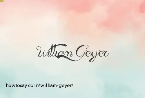 William Geyer