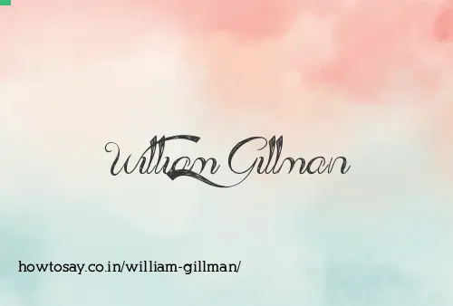 William Gillman