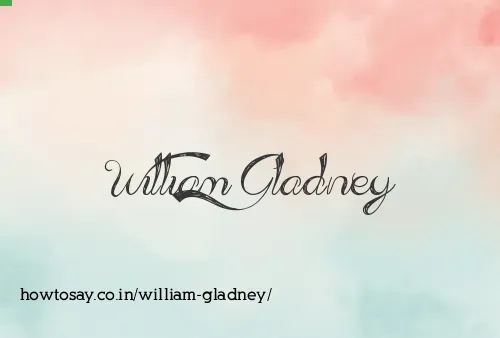William Gladney