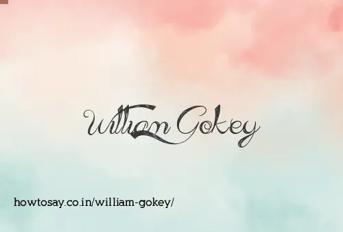 William Gokey
