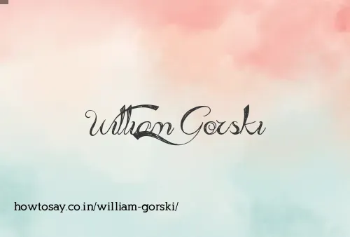 William Gorski