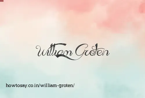 William Groten