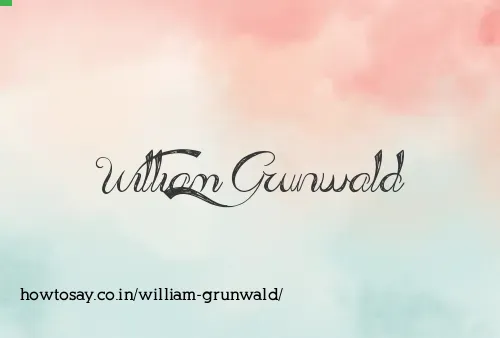 William Grunwald