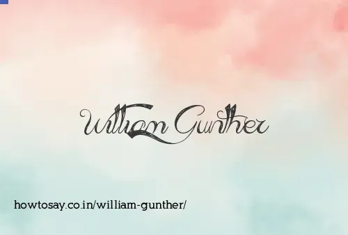 William Gunther