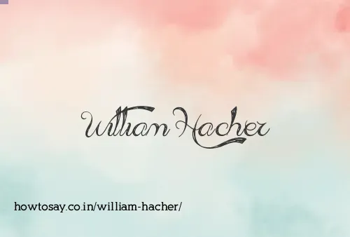 William Hacher