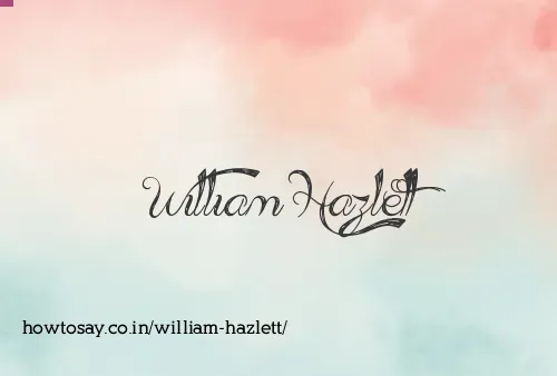 William Hazlett