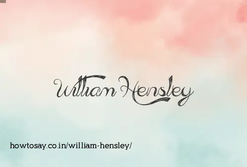 William Hensley