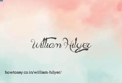 William Hilyer