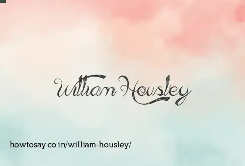 William Housley