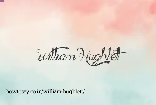 William Hughlett