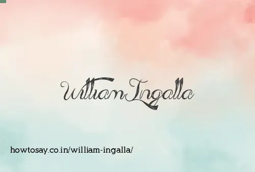 William Ingalla