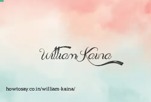 William Kaina