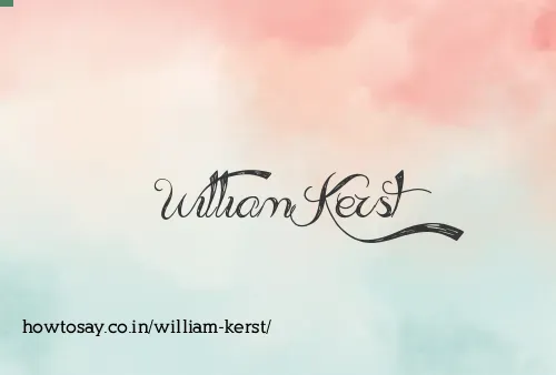 William Kerst