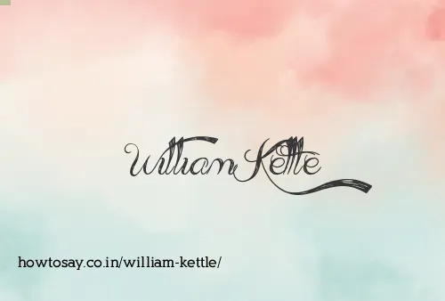 William Kettle